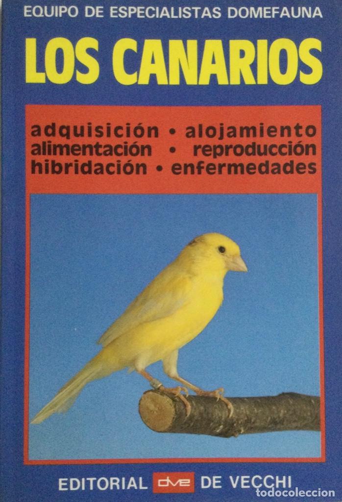 Libros: Los Canarios. De Vecchi. NUEVO - Foto 1