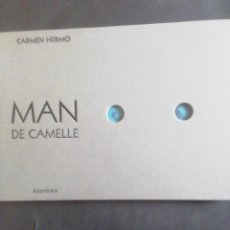 Libros: MAN DE CAMELLE. CARMEN HERMO. ED. KALANDRAKA, 2018.