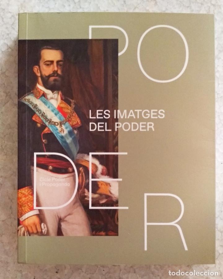 Libros: Les imatges del poder. Cicle poder i propaganda - AGOTADO. NUEVO A ESTRENAR. - Foto 1