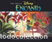 books: THE ART OF ENCANTO. DISNEY - Juan Pablo Reyes Lancaster Jones; Disney
