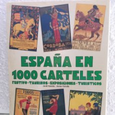 Livres: LIBRO ESPAÑA EN 1000 CARTELES. Lote 369097616