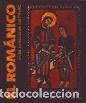 books: El Rom&aacute;nico en las colecciones del MNAC - Camps i S&ograve;ria, Jordi; Casti&ntilde;eiras Gonz&aacute;lez, Manuel