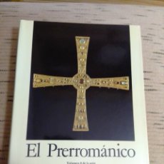 Libros: EL PRERROMÁNICO. LA ESPAÑA ROMÁNICA. ENCUENTRO EDICIONES.. Lote 384246879