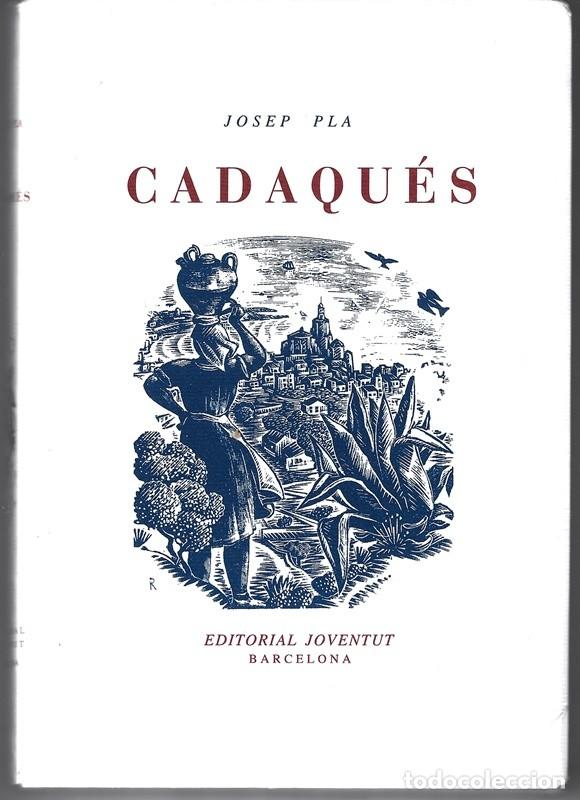 Libros: CADAQU&Eacute;S JOSEP PLA (PRECINTADO) - Foto 1