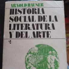 Libros: BARIBOOK 134 HISTORIA SOCIAL EN LITERATURA Y DEL ARTE 2 ARNOLD HAUSER GUADARRAMA. Lote 402466179