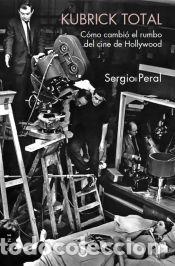 Libros: Kubrick - Peral, Sergio - Foto 1