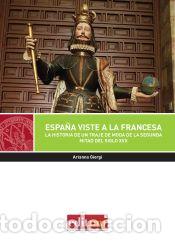B&uuml;cher: Espa&ntilde;a Viste a la Francesa - GIORGI, ARIANNA