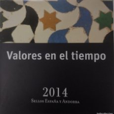 Libros: LIBRO VALORES EN EL TIEMPO 2014. SELLOS DE ESPAÑA Y ANDORRA.