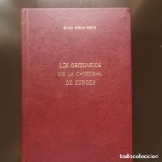 Libros: LOS OBITUARIOS DE LA CATEDRAL DE BURGOS SONIA SERNA SERNA CAJA ESPAÑA INVERSIONES LEON 2008