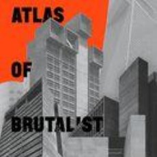 Libros: ATLAS OF BRUTALIST ARCHITECTURE - PHAIDON EDITORS
