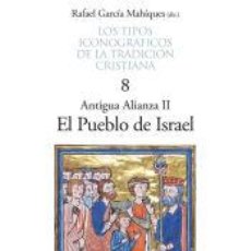 Libros: LOS TIPOS ICONOGRÁFICOS DE LA TRADICIÓN CRISTIANA / 8 - RAFAEL GARCÍA MAHÍQUES (DIR.)