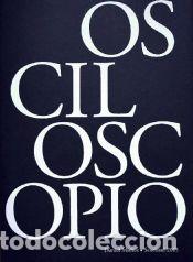 Libros: Osciloscopio - Daniel Mu&ntilde;oz - Foto 1
