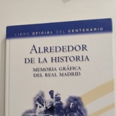 Libros: LIBRO OFICIAL CENTENARIO DEL REAL MADRID.
