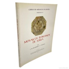 Libros: J. M. BLAZQUEZ / T. ORTEGO - MOSAICOS ROMANOS DE SORIA (1ª EDICIÓN) - 1983