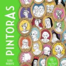 Libros: PINTORAS VOL. 1 - RUBAYO, SARA