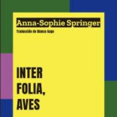 Libros: INTER FOLIA, AVES - SPRINGER, ANNA-SOPHIE