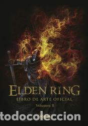 Libros: ELDEN RING. EL LIBRO DE ARTE OFICIAL. VOLUMEN 2 - ARTISTAS, VARIO