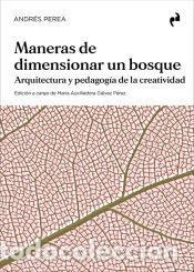 Libros: Maneras de dimensionar un bosque - PEREA, ANDR&Eacute;S