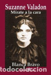 Libri: Suzanne Valadon - Bravo, Blanca