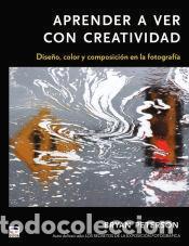 Libros: Aprender a ver con con creatividad - Foto 1