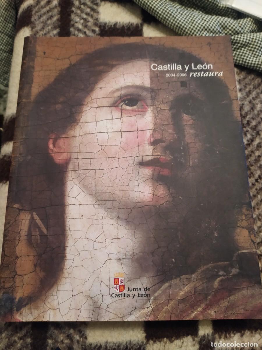 Libros: CASTILLA Y LEON 2004-06. RESTAURA. - Foto 1