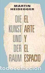 Libros: El arte y el espacio - Heidegger, Martin - Foto 1