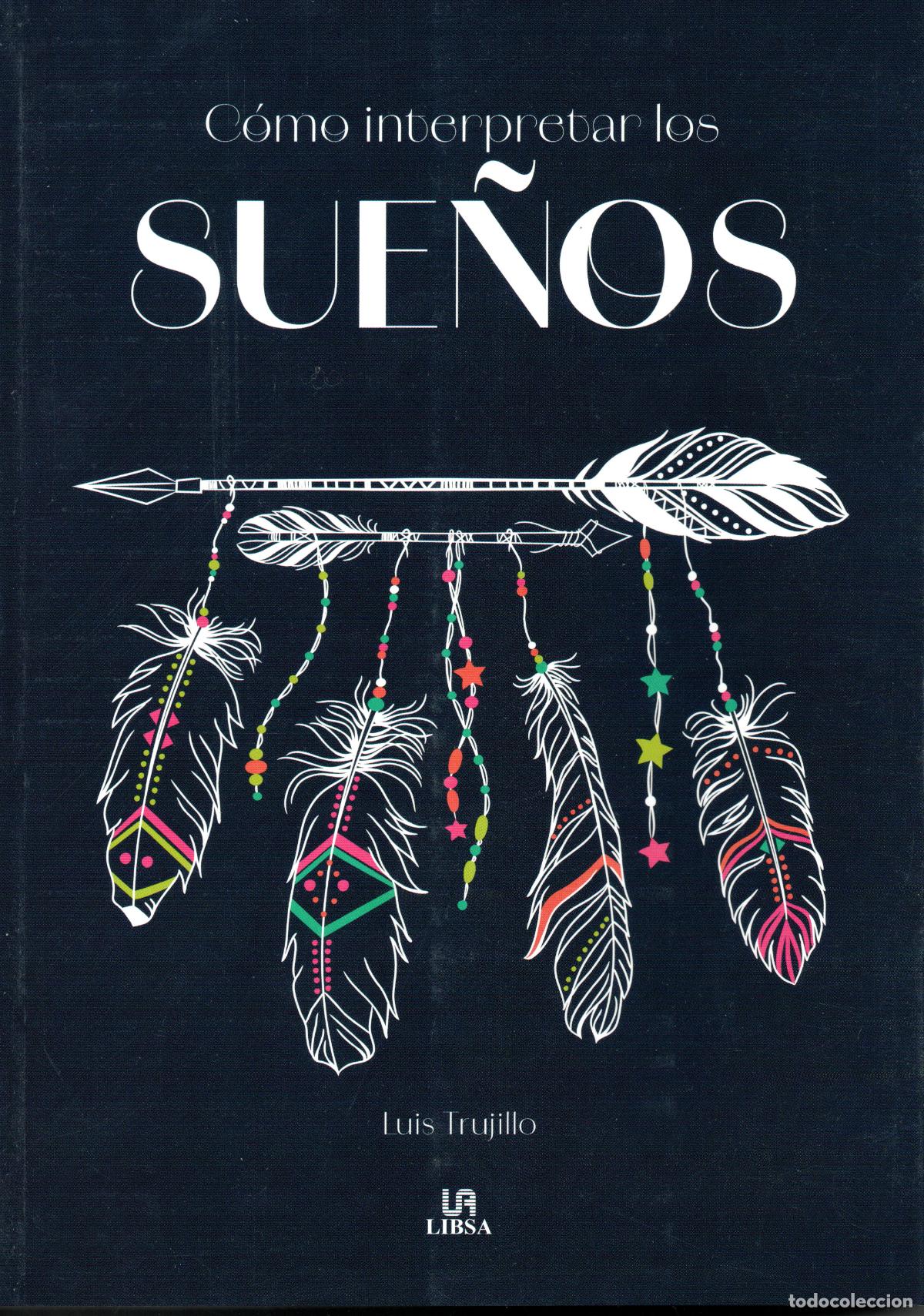 Libros: COMO INTERPRETAR LOS SUE&Ntilde;OS? - LUIS TRUJILLO - Foto 1