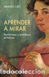 Libros: Aprender a mirar - Cao, Mari&aacute;n - Foto 1