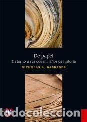 B&uuml;cher: de Papel - Nicholas a Basbanes