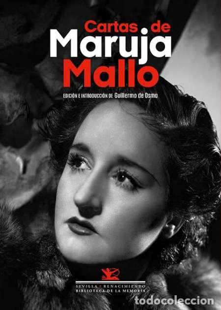 Libros: Cartas de Maruja Mallo. Edici&oacute;n de Guillermo de Osma. Editorial Renacimiento.