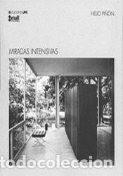 Libros: Miradas intensivas - Heliodoro Pi&ntilde;&oacute;n Pallar&eacute;s