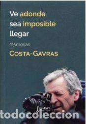 Libros: Ve adonde sea imposible llegar - COSTA-GAVRAS