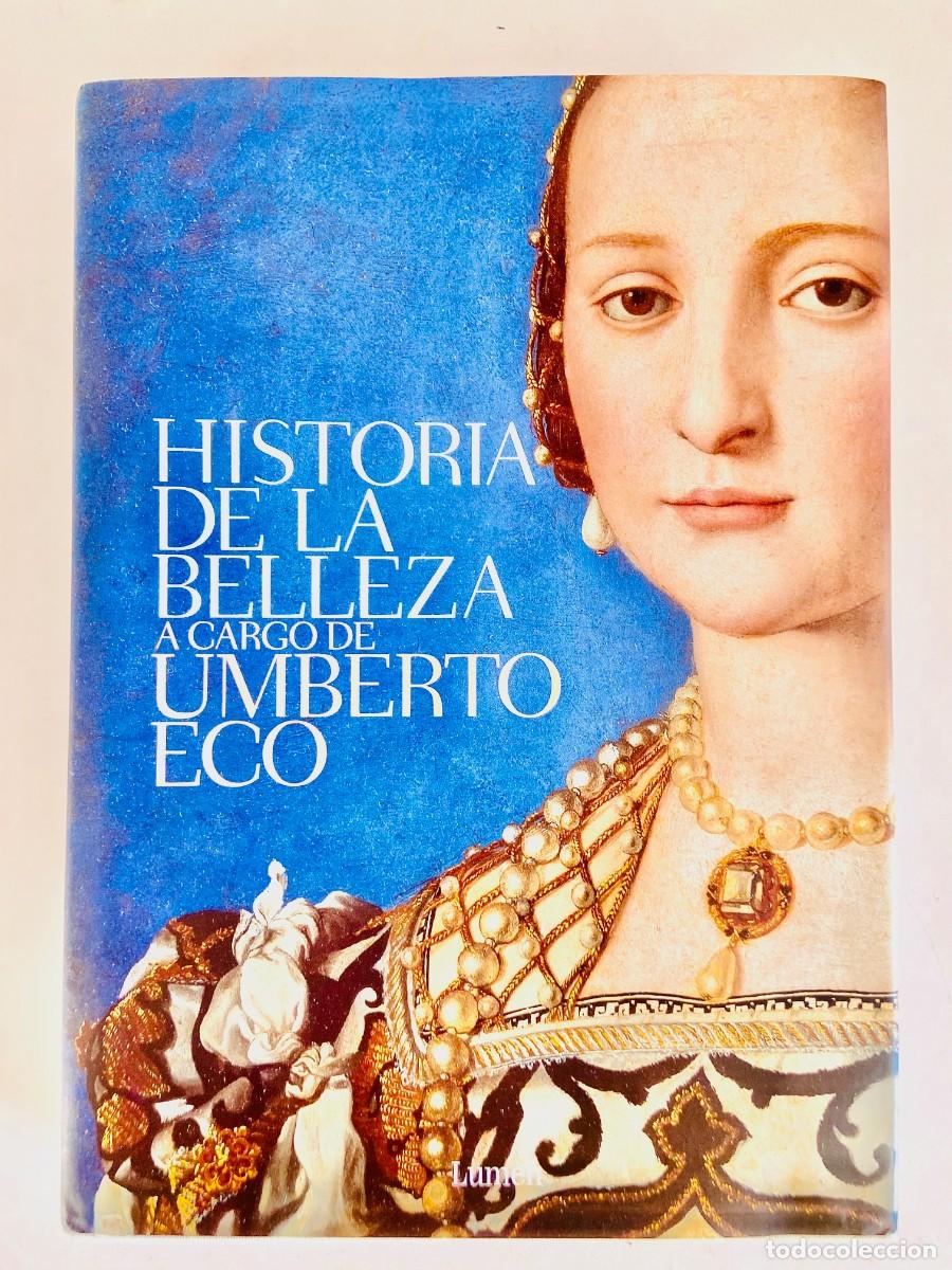 Libros: Historia de la Belleza Umberto Eco segunda Edicion