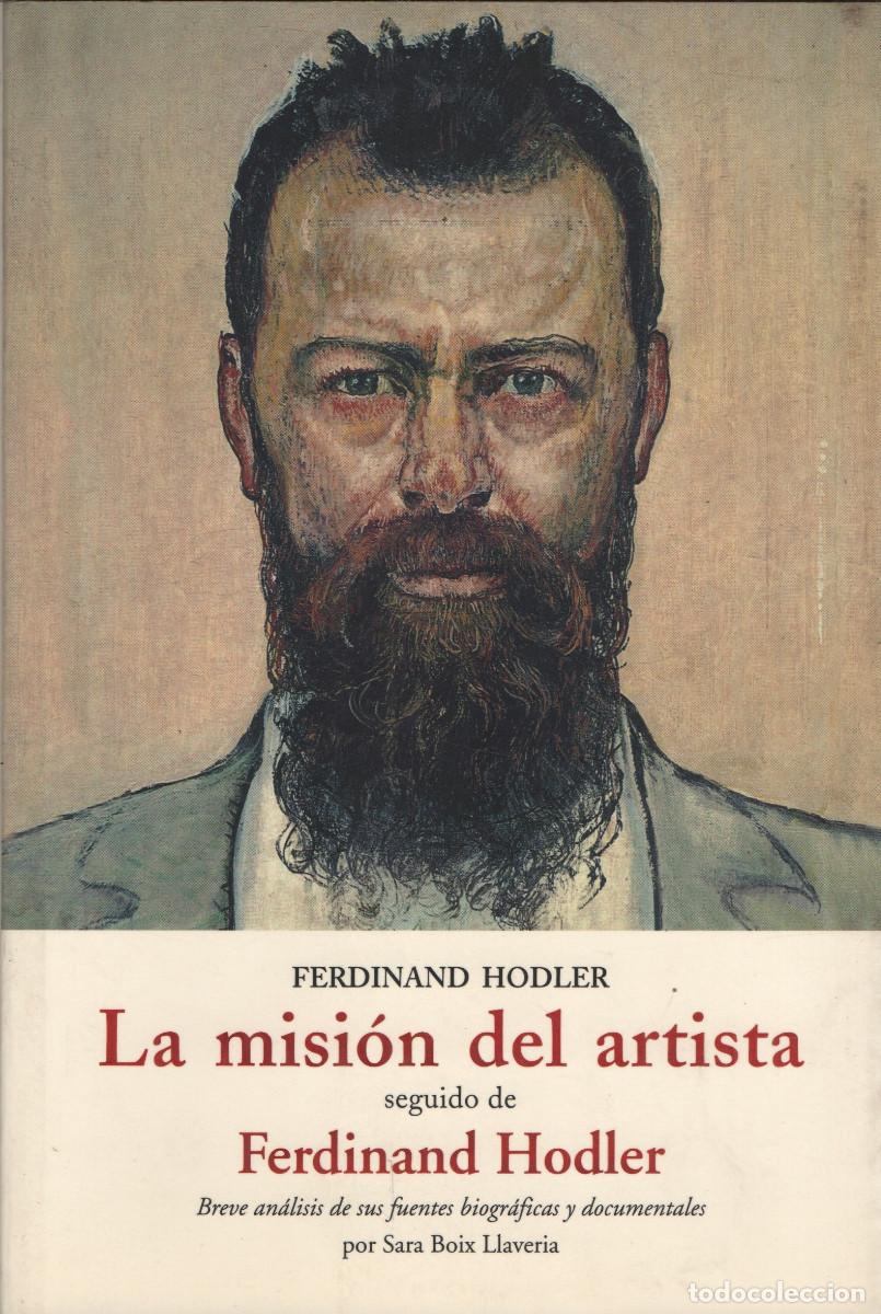 Libros: La misi&oacute;n del artista. Ferdinand Hodler. Ola&ntilde;eta. 2009.