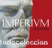 Libros: Imperivm. Hist&ograve;ries romanes