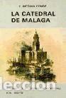 Libros: La catedral de M&aacute;laga - Medina Conde, Crist&oacute;bal de (1726-1793)