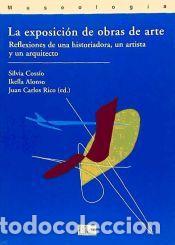 Libros: La exposici&oacute;n de la obra de arte - Rico, Juan Carlos; Alonso Alonso, Mariano; Coss&iacute;o Gil, Silvia