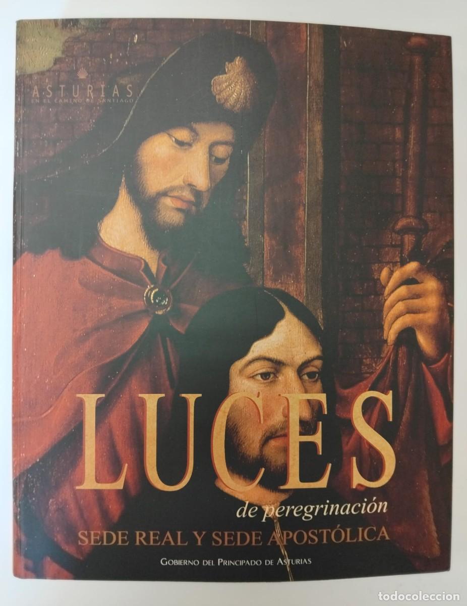 Libros: Luces de peregrinaci&oacute;n. Sede Real y Apost&oacute;lica