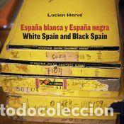 Libros: Lucien Herv&eacute;. Espa&ntilde;a blanca y Espa&ntilde;a negra / White Spain and Black Spain - I&ntilde;aki Bergera