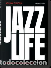 Libros: Jazzlife. Ediz. tedesca, inglese e francese - William Claxton; Joachim E. Berendt