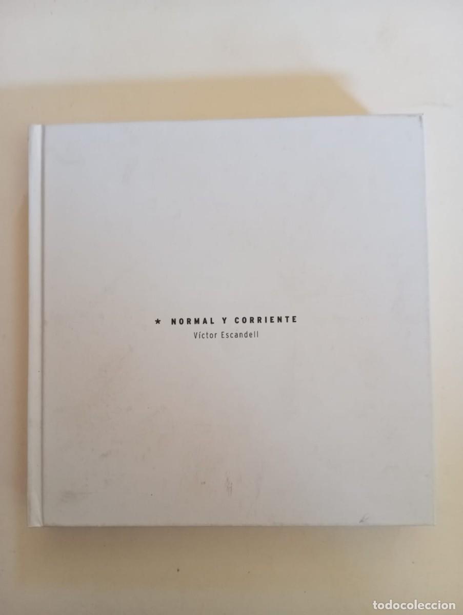 Libros: Libro &rdquo;Normal y corriente&rdquo; de V&iacute;ctor Escandell