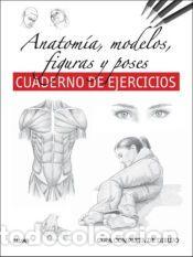 Libros: Gu&iacute;a completa dibujo. Anatom&iacute;a, modelos, figuras y poses (ejercicios) - BLUME (Naturart)