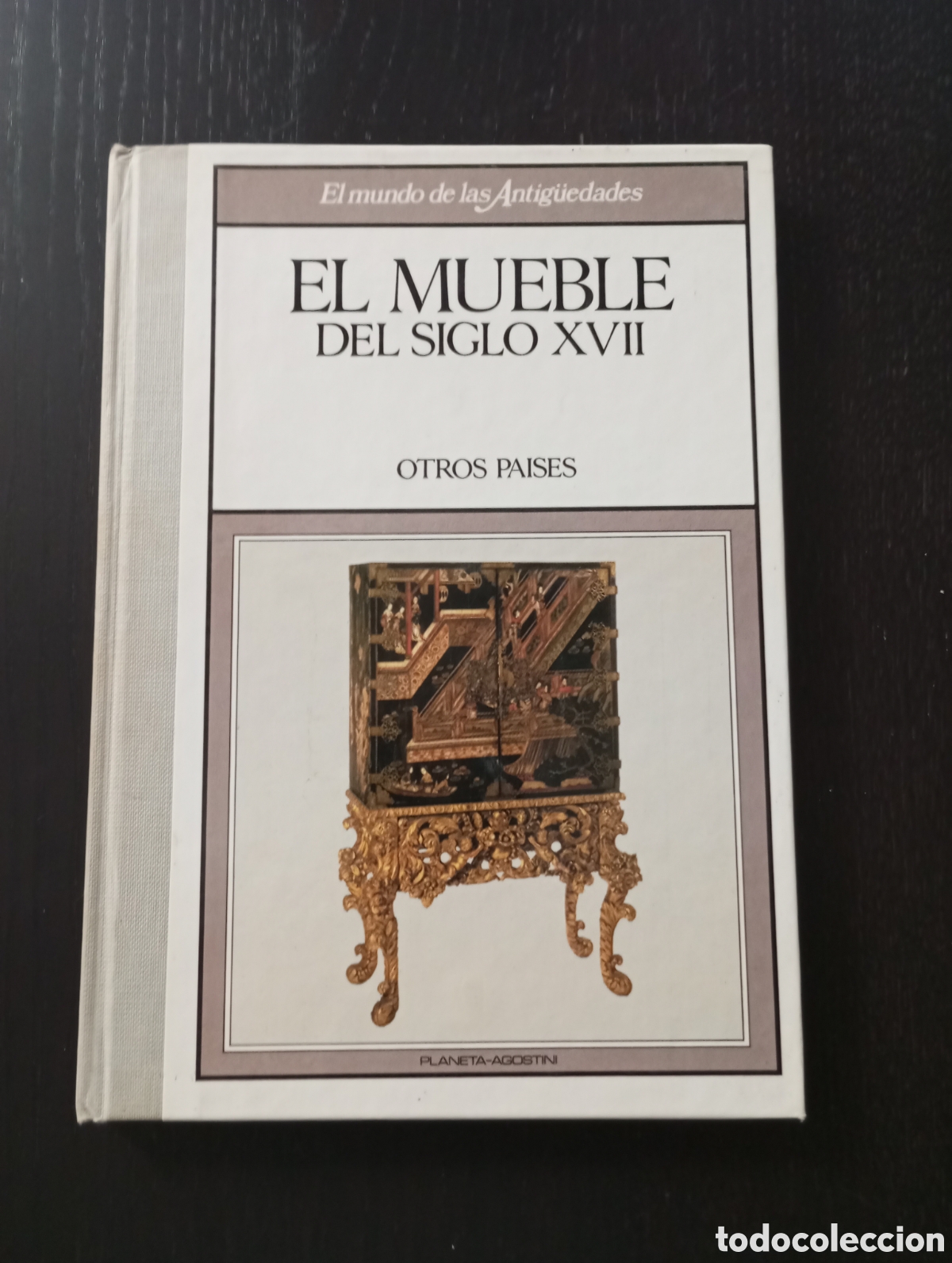 Libros: El mundo de las antiguedades, el mueble del siglo XVII