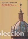 Libros: Arquitectura y regionalismo - Alberto Villar Movell&aacute;n, Clemente Manuel L&oacute;pez Jim&eacute;nez, (ed.lit.)