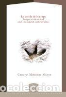 Libros: La estela del tiempo. Imagen e historicidad en el cine espa&ntilde;ol - Moreiras Menor, Cristina