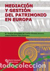Libros: Mediaci&oacute;n y gesti&oacute;n del patrimonio en Europa - Antig&uuml;edad del Castillo-Olivares, Mar&iacute;a Dolores . .
