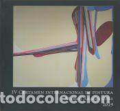 Libros: IV Certamen Internacional de pintura Manuel &Aacute;ngeles Ortiz 2019 - Editorial Universidad de Ja&eacute;n