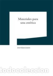 Libros: Materiales para una est&eacute;tica - Gom&aacute; Lanz&oacute;n, Javier