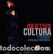 Libros: Objetivo Cultura. Fernando M&aacute;rmol Fot&oacute;grafo - M&aacute;rmol Hueso, Fernando