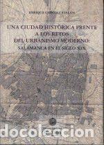 Libros: Una ciudad hist&oacute;rica frente a los retos del urbanismo moderno - Garc&iacute;a Catal&aacute;n, Enrique